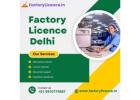 Trusted Partner for Factory License in Delhi | Legal Compliance Experts