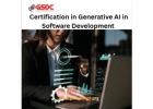 How Certification in Generative AI in Software Development Is Transforming the Way Code Is Written.