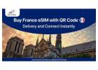 Get the Best France eSIM Online – Fast, Easy, and Reliable by eSIM Cards!