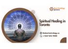 Spiritual Healing in Toronto – Powerful Energy Cleanse & Emotional Balance