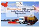 China Import Data 2025 – Analyze Market Trends & Trading Opportunities