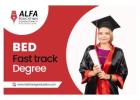 Earn a Valid Teaching Degree with B.Ed Fast Track Degree