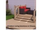 Transform Your Backyard with the Best Outdoor Living Solutions in Ottawa