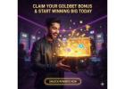 laim GoldBet Bonus & Start Winning Big Today