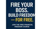 Fire your boss. Build freedom — for free.