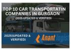 Car Transport Companies in Gurgaon | Safe and Affordable Shifting