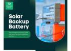 Stay Powered Anytime with a High-Performance Solar Backup Battery