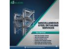 Best Miscellaneous Steel Detailing Services at Affordable Rates Chicago, United States