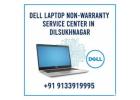 Dell Laptop Non Warranty Service Center in Dilsukhnagar