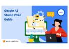 Google AI Studio Explained: Features, Pricing & Use Cases 2026