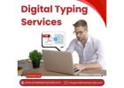 Outsource Digital Typing Services in India