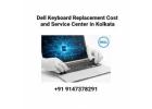 Dell Laptop Keyboard Replacement Cost and Service Center in Kolkata