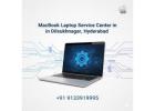 MacBook Laptop Service Center in Dilsukhnagar, Hyderabad