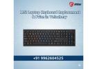 MSI Laptop Keyboard Replacement & Price in Velachery, Chennai