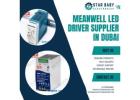 Genuine Meanwell LED Driver Supplier in Dubai