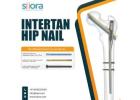 Reliable Intertan Hip Nail Solutions by Siora Surgicals