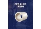 Ceramic Rings Supplier for Long-Term Operational Reliability