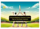 5 Proven Kheloyar Fantasy Cricket Tips to Win Daily Contests
