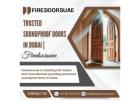 Trusted Soundproof Doors in Dubai | Firedoorsuae