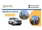 Vadodara to Anand Taxi Service @ 11Rs/Km - Mr. Cabby