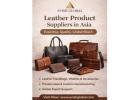 Leather Product Suppliers in Asia – Premium Quality