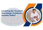 Looking for Trusted Astrology Guidance Across India?