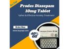 Buy Prodes Diazepam 10mg Tablets for an Anxiety-Free Life