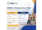 MBBS in Russia Fees 2026 – Complete Cost Breakdown for Indian Students