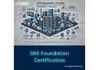 Why SRE Foundation Certification Is Essential for Modern DevOps Professionals