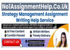Strategy Management Assignment Help by No1AssignmentHelp.Co.UK