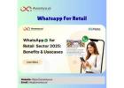 Best WhatsApp Business API for Retail Brands