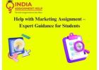 Help with Marketing Assignment – Expert Guidance for Students