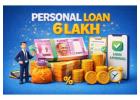 Get 6 Lakh Personal Loan Online with Fast Approval Today