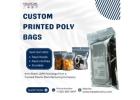 Custom printed poly bags for clothing and food packaging !