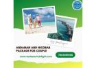 Romantic Andaman and Nicobar Package for Couple