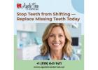 Stop Teeth from Shifting — Replace Missing Teeth Today