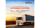 Top Automotive Casting Manufacturer and Supplier - Sudisa