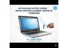 Hp Pavilion Laptop Screen Repair and Replacement Center in Tambaram