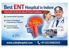 Best ENT Hospital in Indore – Sahaj Hospital