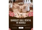 Luxury Banquet Halls in Mohali | Premium Wedding & Event Venues