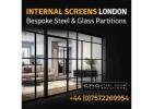 Internal Screens London | Bespoke Steel & Glass Partitions