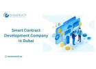How Smart Contract Development Services in Dubai Reduce Costs?