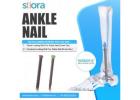 Reliable Ankle Nail for Stable and Confident Fracture Fixation