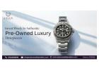 Invest Wisely In Authentic Pre-Owned Luxury Timepieces