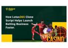 Ready-Made Lotus365 Clone Script for Fast & Efficient Platform Launch