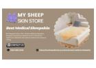 Best Medical Sheepskin for Pressure Relief Comfort | My Sheepskin Store