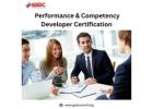 Boost Performance, Skills, and Career Growth With Performance & Competency Developer Certificati