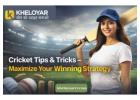 Kheloyar Cricket Tips & Tricks – Maximize Your Winning Strategy