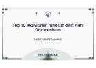 Top 10 Aktivitäten rund um dein Harz Gruppenhaus