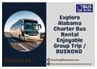 Explore Alabama Charter Bus Rental Enjoyable Group Trip / BUSXOXO